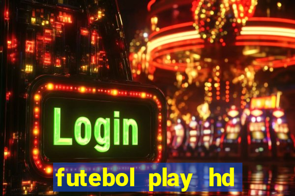 futebol play hd são paulo